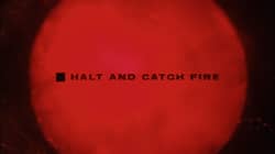 Poster or key art for Halt and Catch Fire